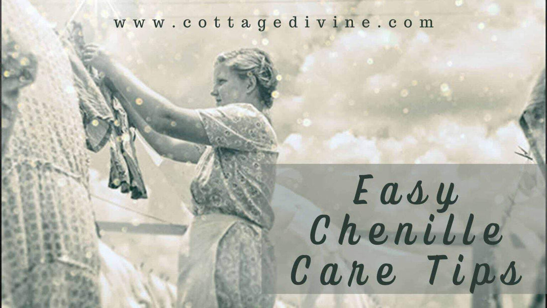 How to Care for Vintage Chenille Bedspreads & Robes | Practical Guide