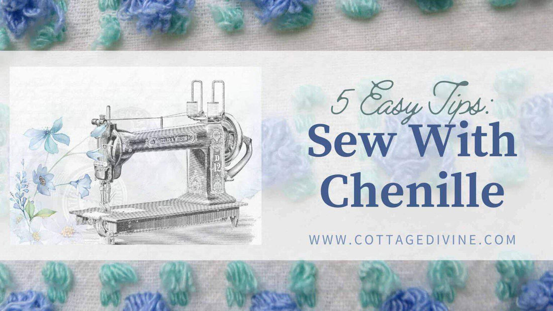 5 Smart Tips for Sewing with Vintage Chenille Fabric
